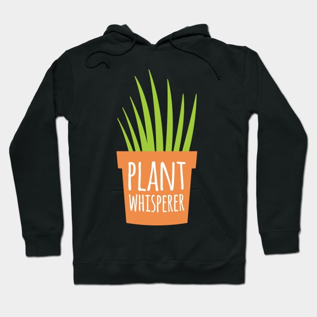 Plant Whisperer Hoodie by oddmatter